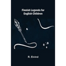 Finnish Legends for English Children