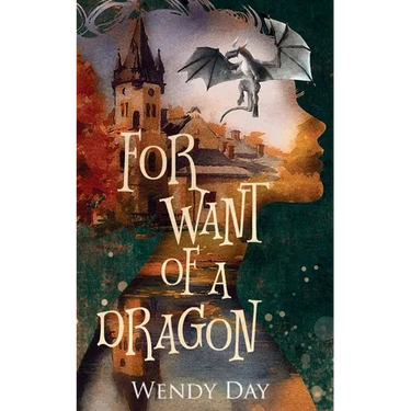 For Want Of A Dragon