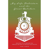 My Life, Pakistan and the Great Balidan: The Story of an Ordinary Man Through the Maze of Religion and Politics