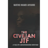 The Civilian Jtf: A Tale of a Dehumanising Heritage