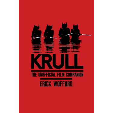 Krull - The Unofficial Film Companion