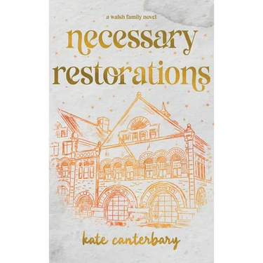 Necessary Restorations