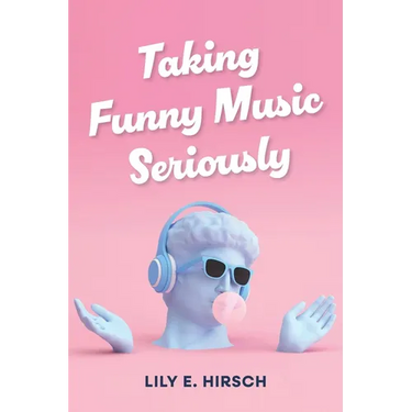 Taking Funny Music Seriously