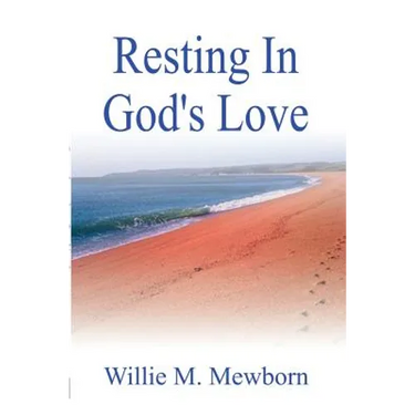 Resting in God's Love!