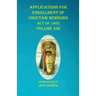 Applications For Enrollment of Choctaw Newborn Act of 1905 Volume XIII