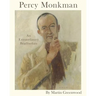 Percy Monkman: An Extraordinary Bradfordian