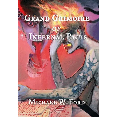 Grand Grimoire of Infernal Pacts: Goetic Theurgy