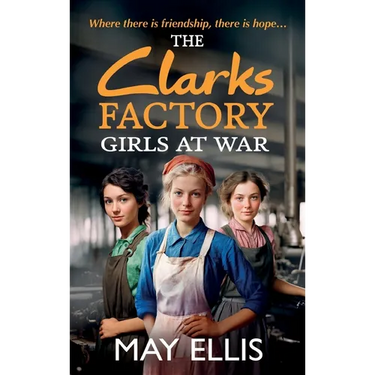 The Clarks Factory Girls at War