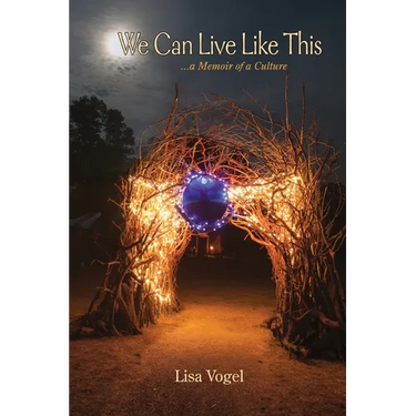 We Can Live Like This: A Memoir of Culture