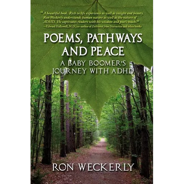 Poems, Pathways and Peace: A Baby Boomer's Journey With ADHD