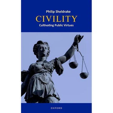 Civility: Cultivating Public Virtues