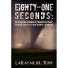 Eighty-one Seconds: The Attack and Aftermath as Tornadoes Hit Pilger, Stanton, Wakefield and Wisner, Nebraska