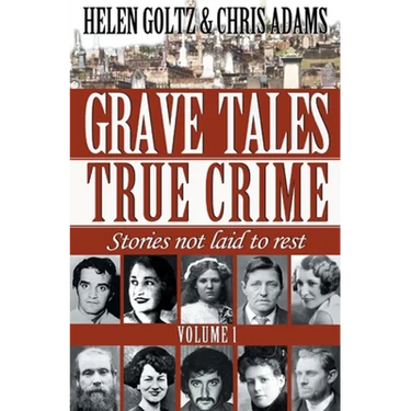 Grave Tales: True Crime Vol.1