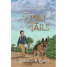 Family Tails: My Life With Boys, Dogs, and Other Amazing Critters