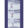 A Companion to Mekas Walden: A Guide to Jonas Mekas's Diaries, Notes and Sketches