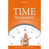 Time Manipulation: The 24/8 Mindset: 24 hours a day, 8-day work week.