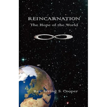 Reincarnation: The Hope of the World