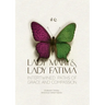 Lady Mary and Lady Fatima: Intertwined Paths of Grace and Compassion