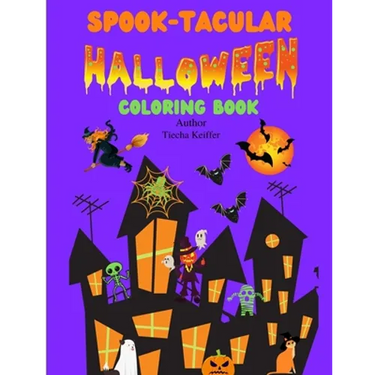 Spook-Tacular: HALLOWEEN Coloring Book for Kids
