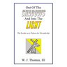 Out of the Shadows and Into the Light: The Exodus as a Pattern for Discipleship