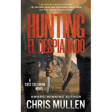 Hunting El Despiadado: A Contemporary Western Mystery Series