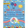 My Favorite Learn-to-Write Activity Book: Learn to trace Lines, Letters, Numbers, and much more!: Fun Toddler Tracing Activity Book