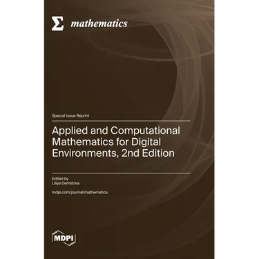 Applied and Computational Mathematics for Digital Environments, 2nd Edition