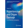 Hypertension and Organ Damage: A Case-Based Guide to Management