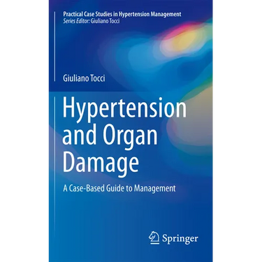 Hypertension and Organ Damage: A Case-Based Guide to Management