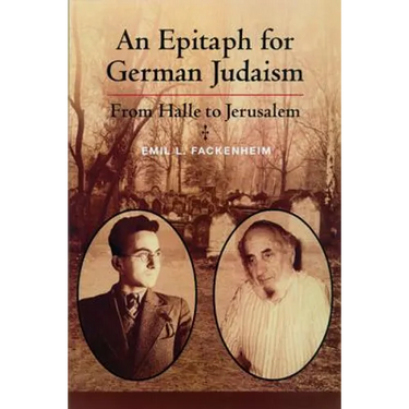 Epitaph for German Judaism: From Halle to Jerusalem