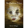 The Platform Prince