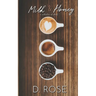 Milk & Honey: a collection of shorts