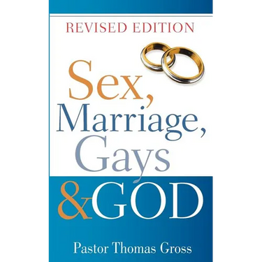 Sex, Marriage, Gays & God
