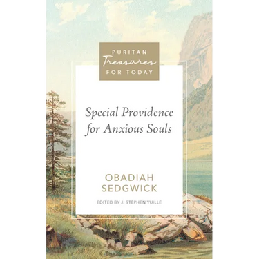 Special Providence for Anxious Souls