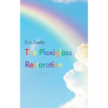 The Plexiglass Restoration