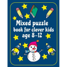Mixed Puzzle Book for Kids Ages 8-12: kids activity book Word search, Sudoku, Mazes, Brain Training Puzzles For Kids, with Solutions