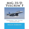 MiG-35/D 'Fulcrum' F: Towards the Fifth Generation