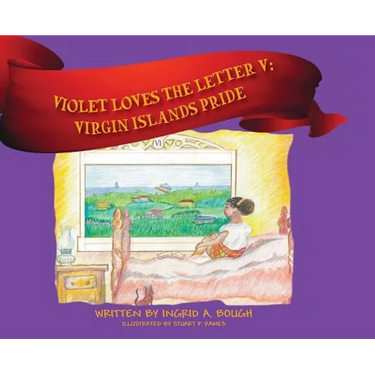 Violet Loves the Letter "V": Virgin Islands Pride
