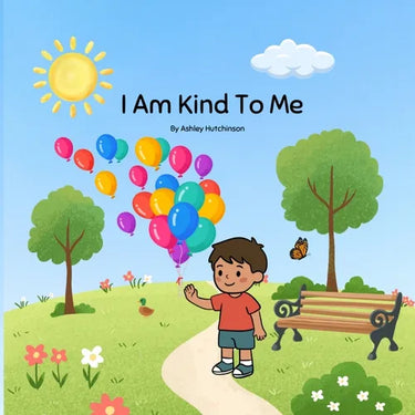 I Am Kind To Me