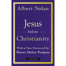 Jesus Before Christianity: With a New Foreword by Sr. Helen Prejean