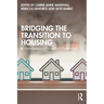 Bridging the Transition to Housing: A Homelessness Prevention Framework