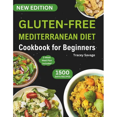 Gluten-Free Mediterranean Diet Cookbook for Beginners: Ultimate Guide & Perfectly Portioned Delicious and Healthy Gluten-Free Recipes to Reduce Inflam