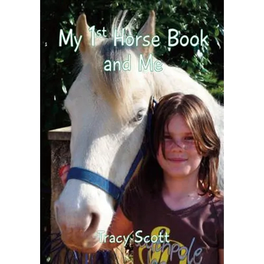 My 1st Horse Book and Me
