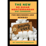 The New No Sugar Mediterranean Diet Cookbook for Beginners and Newbies