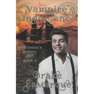 Vampire's Indulgence: Historical MMM+ gay harem paranormal romance