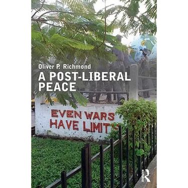 A Post-Liberal Peace