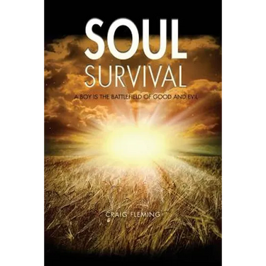 Soul Survival: A Boy Is The Battlefield Of Good And Evil