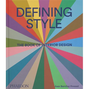 Defining Style: The Book of Interior Design