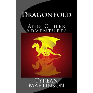 Dragonfold: And Other Adventures