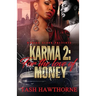 Karma 2: For The Love of Money